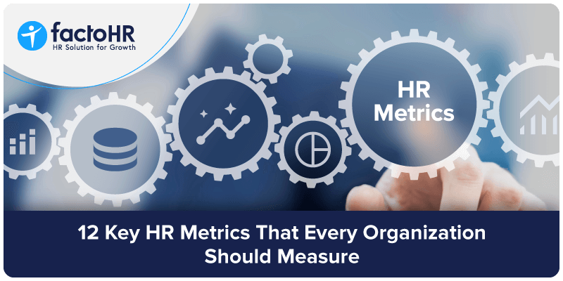 12 key hr metrics that every organization should measure