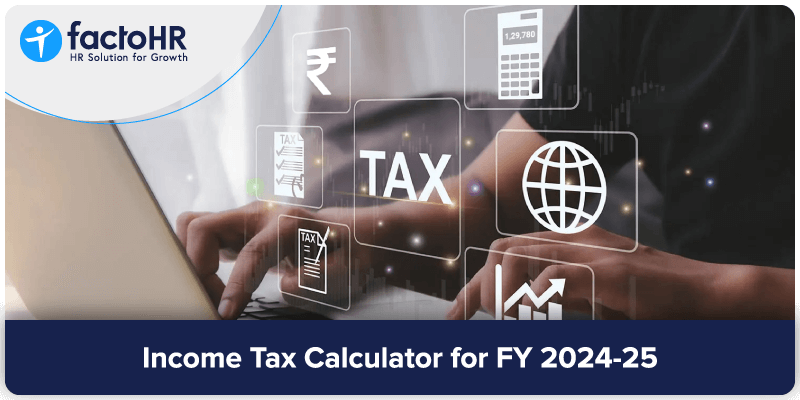 Calculate Income Tax for FY 2023-24