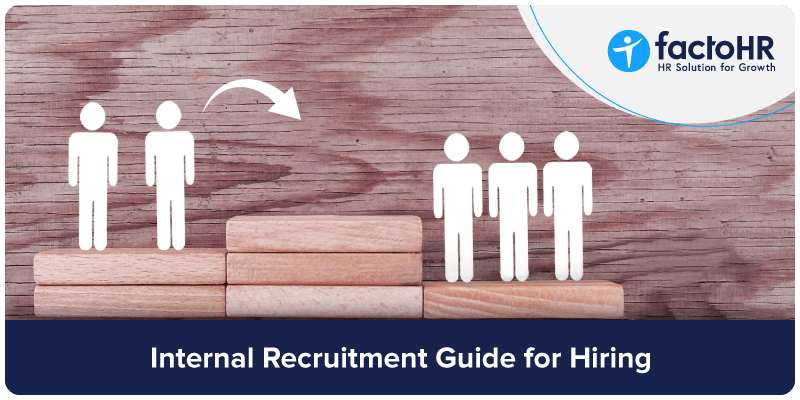 Internal Recruitment Guide: Insights into the Process and More