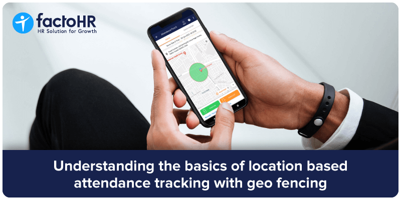 basics of attendance tracking with geo-fencing