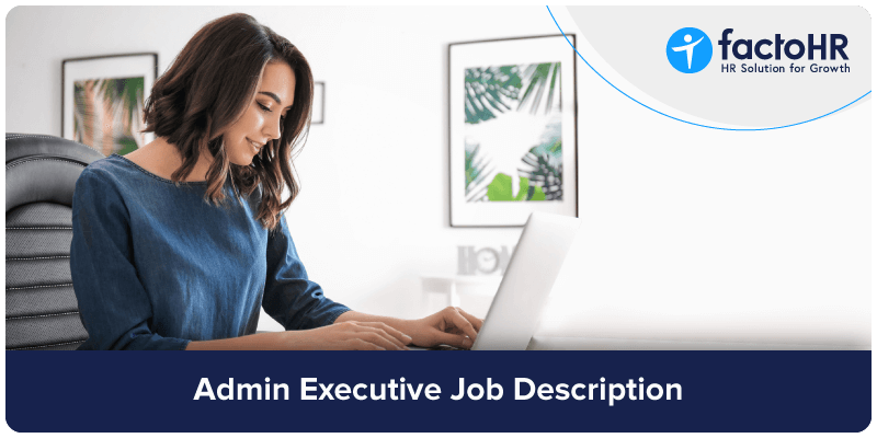 Admin Executive Job Description