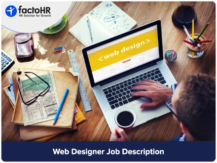 Web Designer Job Description: Template & Sample | factoHR