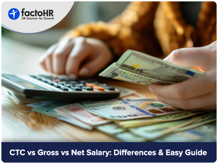 CTC vs Gross vs Net Salary: Differences & Easy Guide