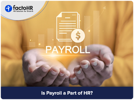 Is payroll a part of HR?