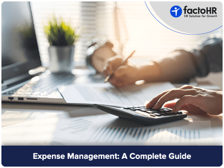 Expense Management: A Complete Guide