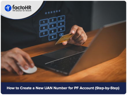 How to Create a New UAN Number for PF Account (Step-by-Step)